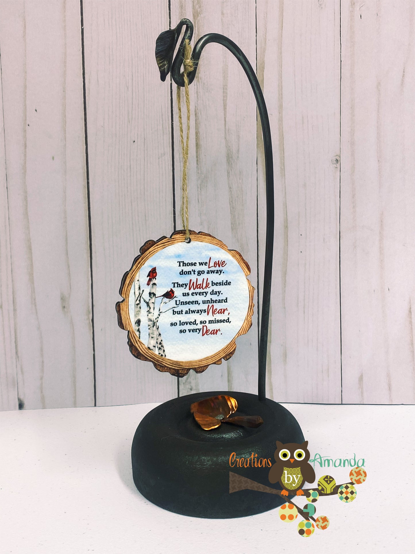 Those We Love Don't Go Away Wood Slice Ornament