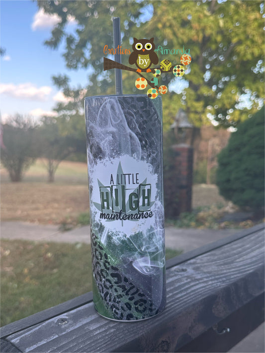 Cannabis (A Little High Maintenance) Tumbler