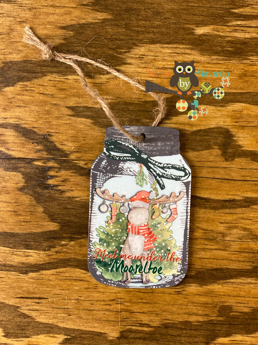 Moose (Meet Me Under the Mooseltoe) Mason Jar Ornament