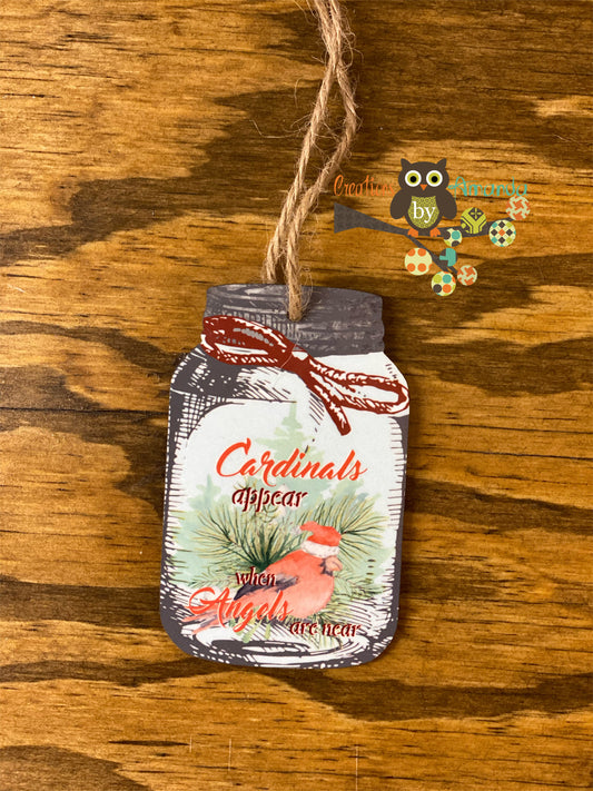 Cardinal's Appear When Angels are Near Mason Jar Ornament