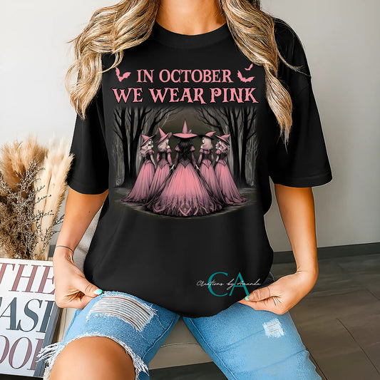 In October We Wear Pink Apparel (Whitches) Pre-Order