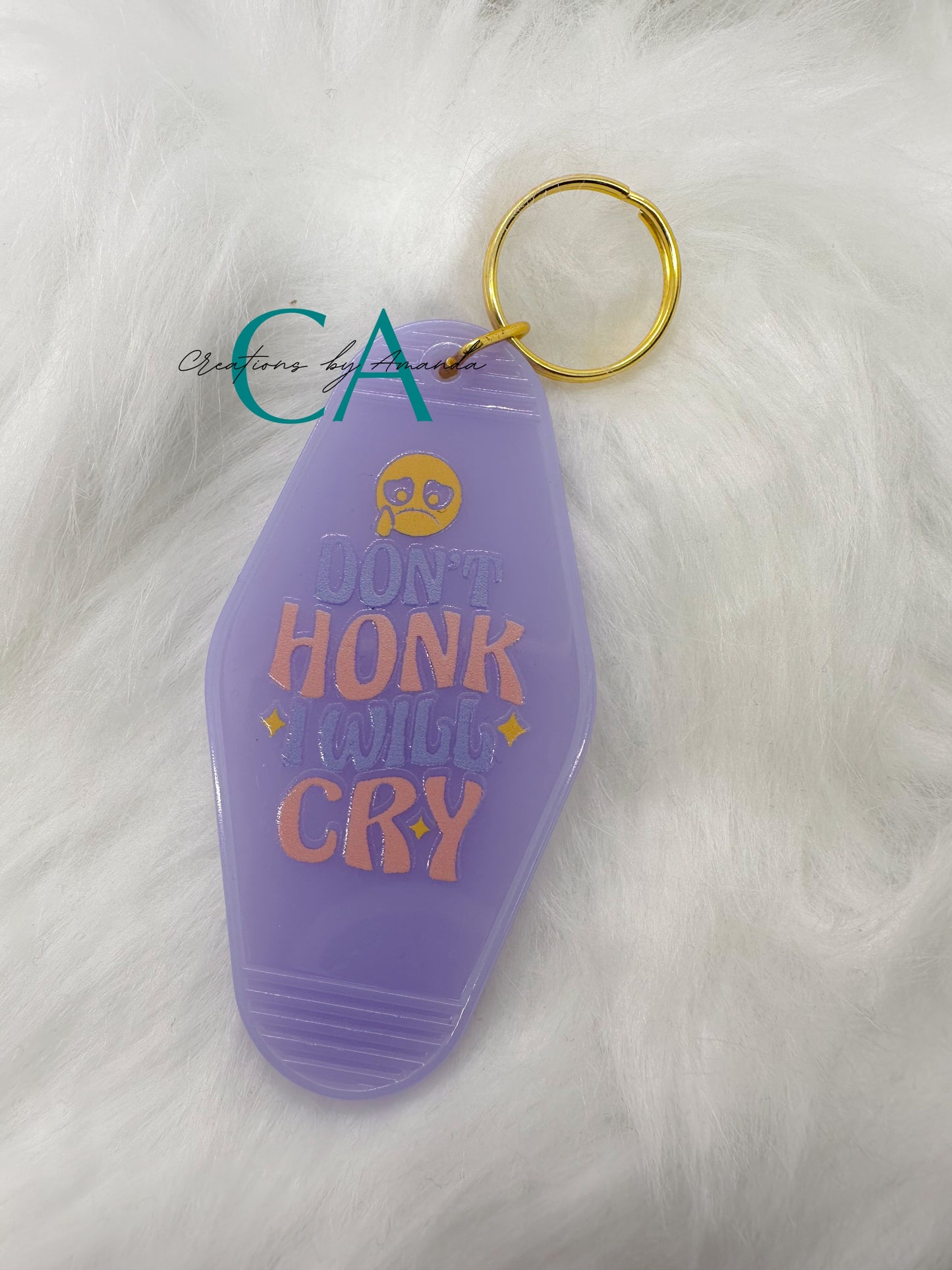 Motel Keychain - Don't Honk I Will Cry (Lavender)