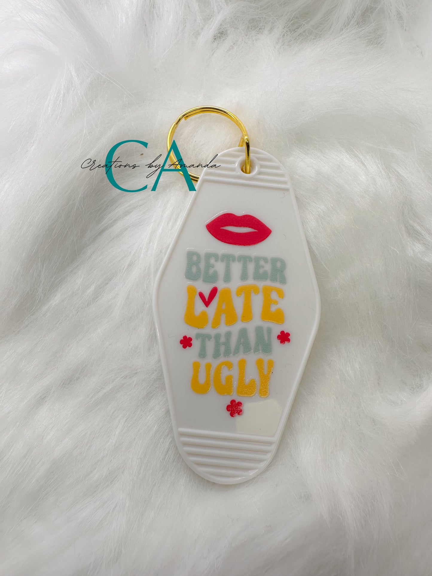 Motel Keychain - Better Late Than Ugly (White)